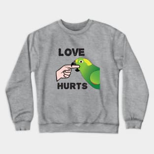 Love Hurts - Yellow Napped Amazon Parrot Crewneck Sweatshirt